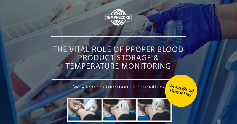 The vital role of proper blood product storage and temperature monitoring