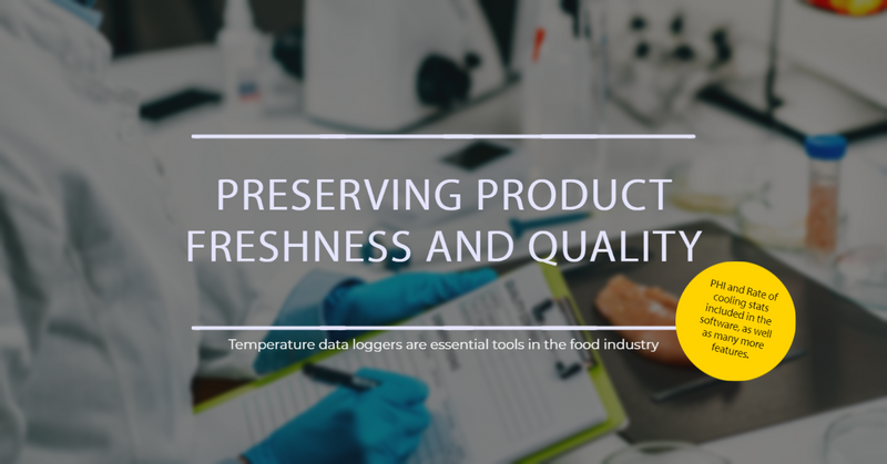 Preserving product freshness and quality using temperature data logger used to monitor food production